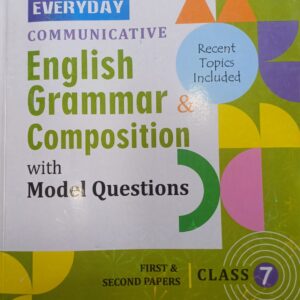 English Grammar & Composition With Model Question For Class 7